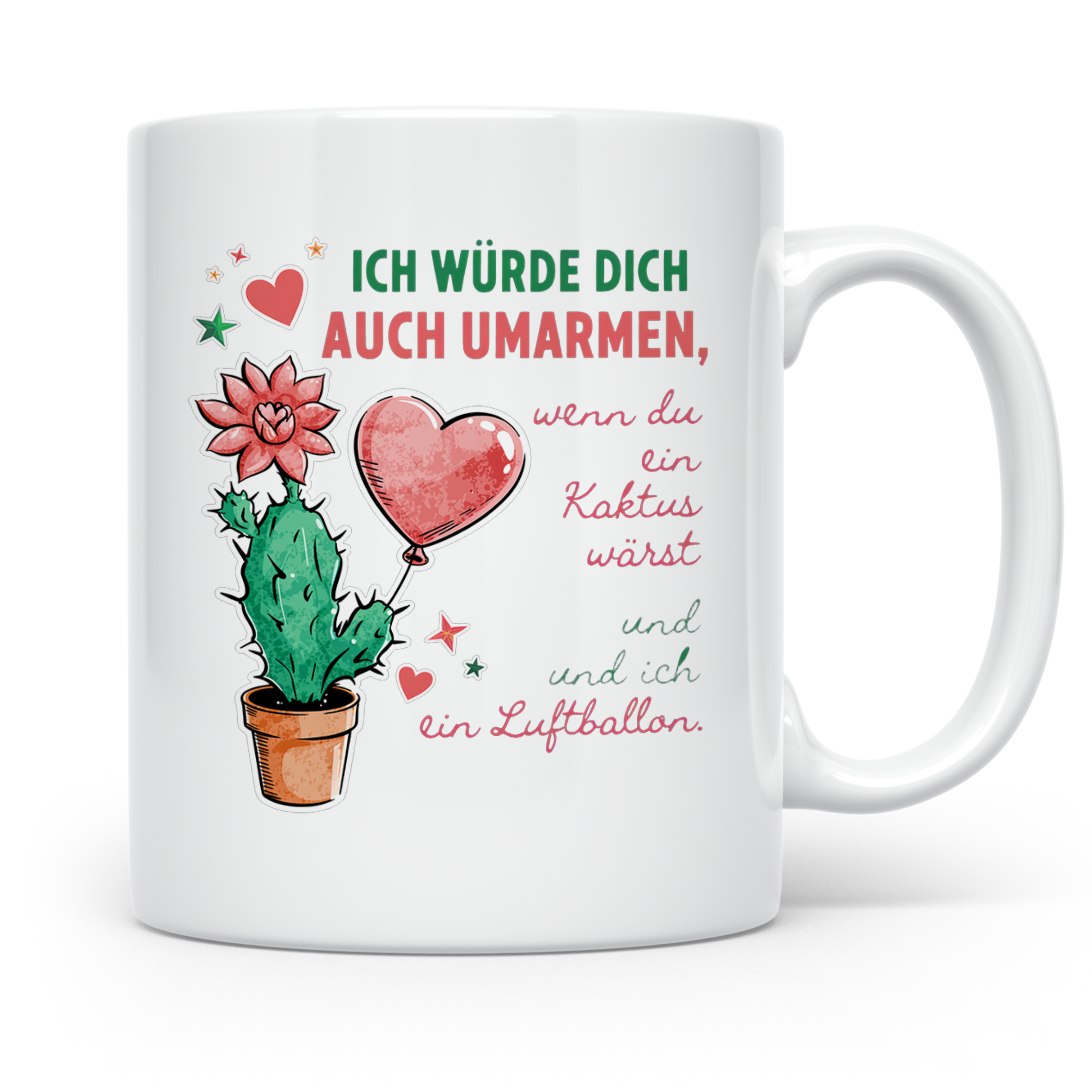 Tasse Liebesbeweis Spruch Kaktus & Luftballon | "Ich würde d – Weiß [farbe:weiß]
