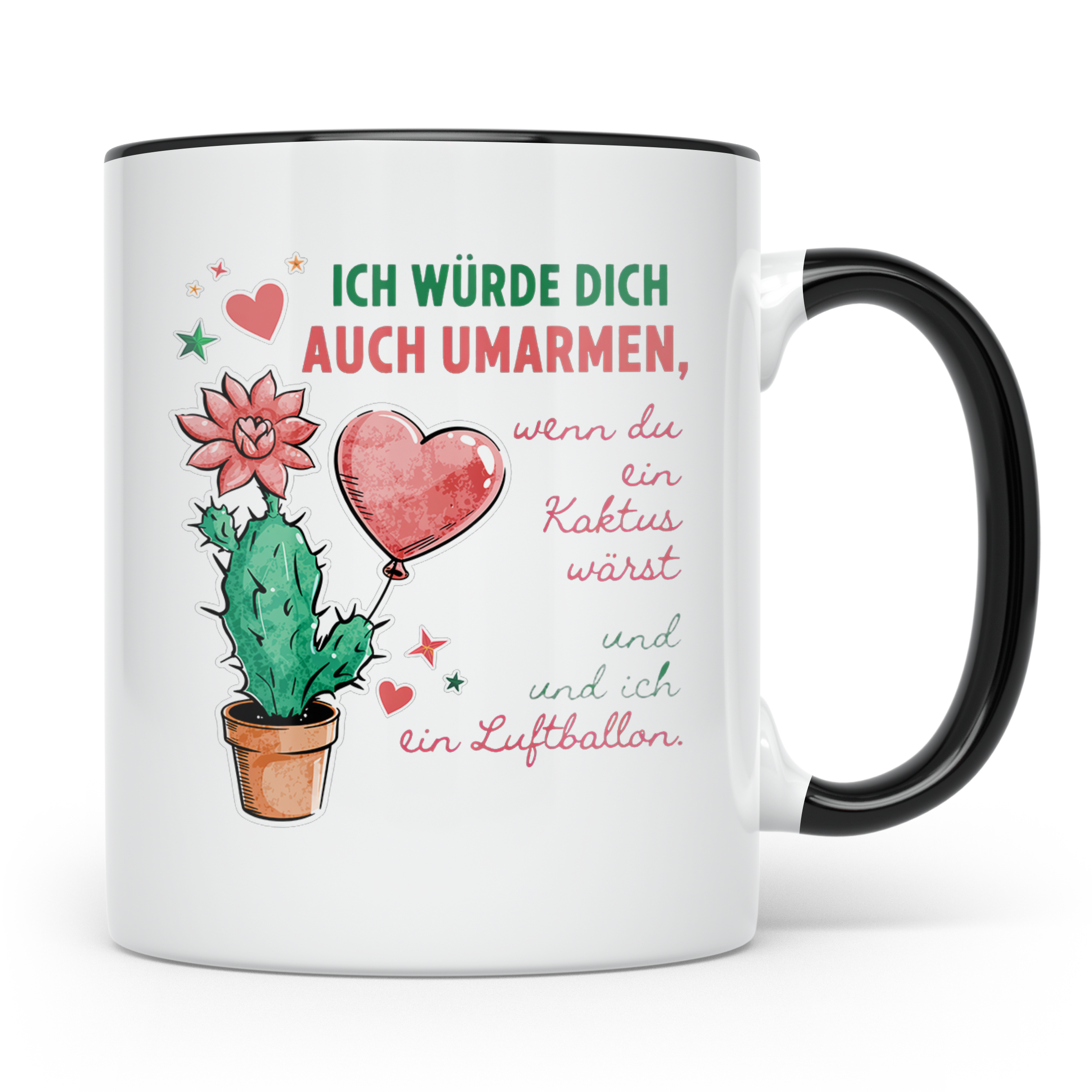 Tasse Liebesbeweis Spruch Kaktus & Luftballon | "Ich würde d – Schwarz [farbe:schwarz]