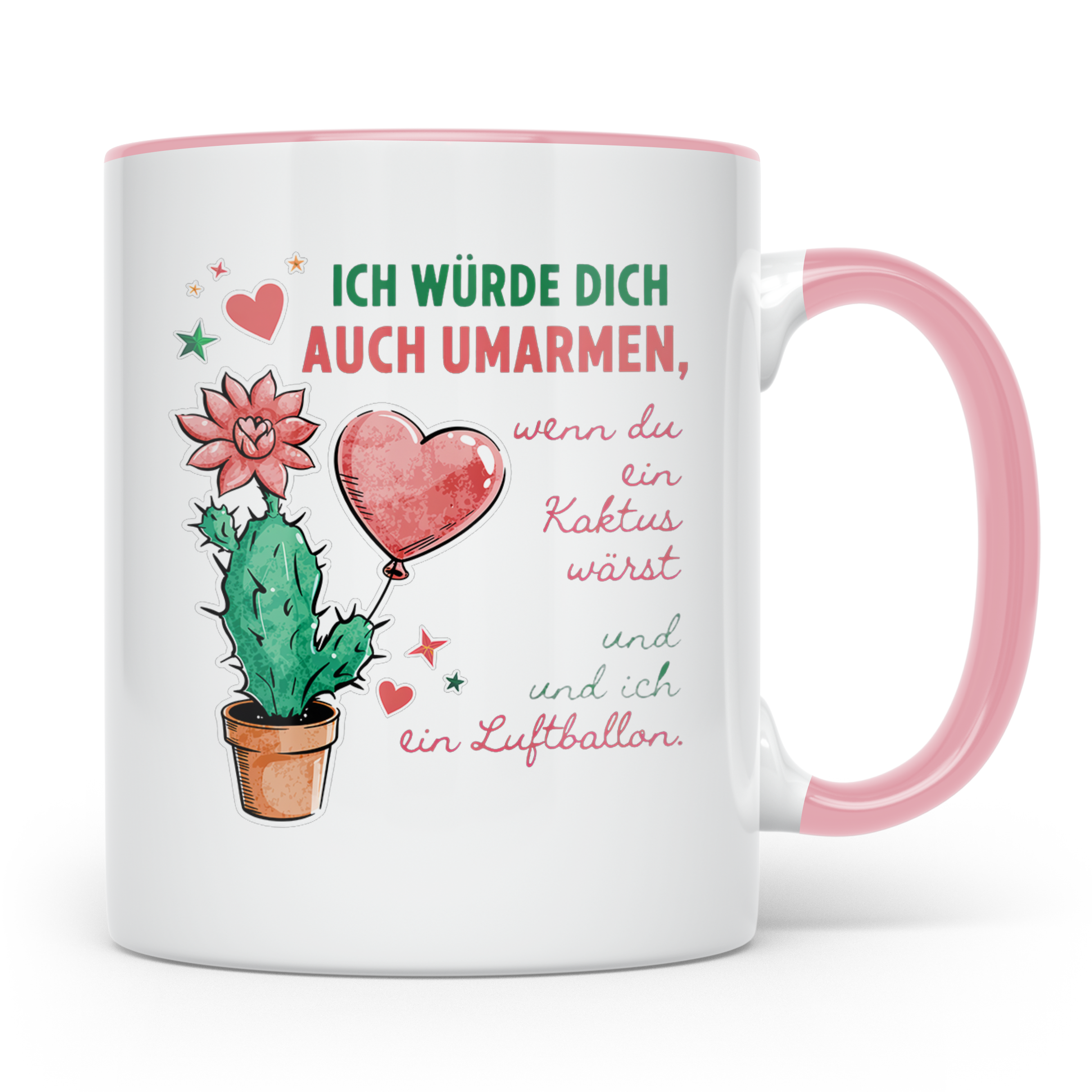 Tasse Liebesbeweis Spruch Kaktus & Luftballon | "Ich würde d – Rosa [farbe:rosa]