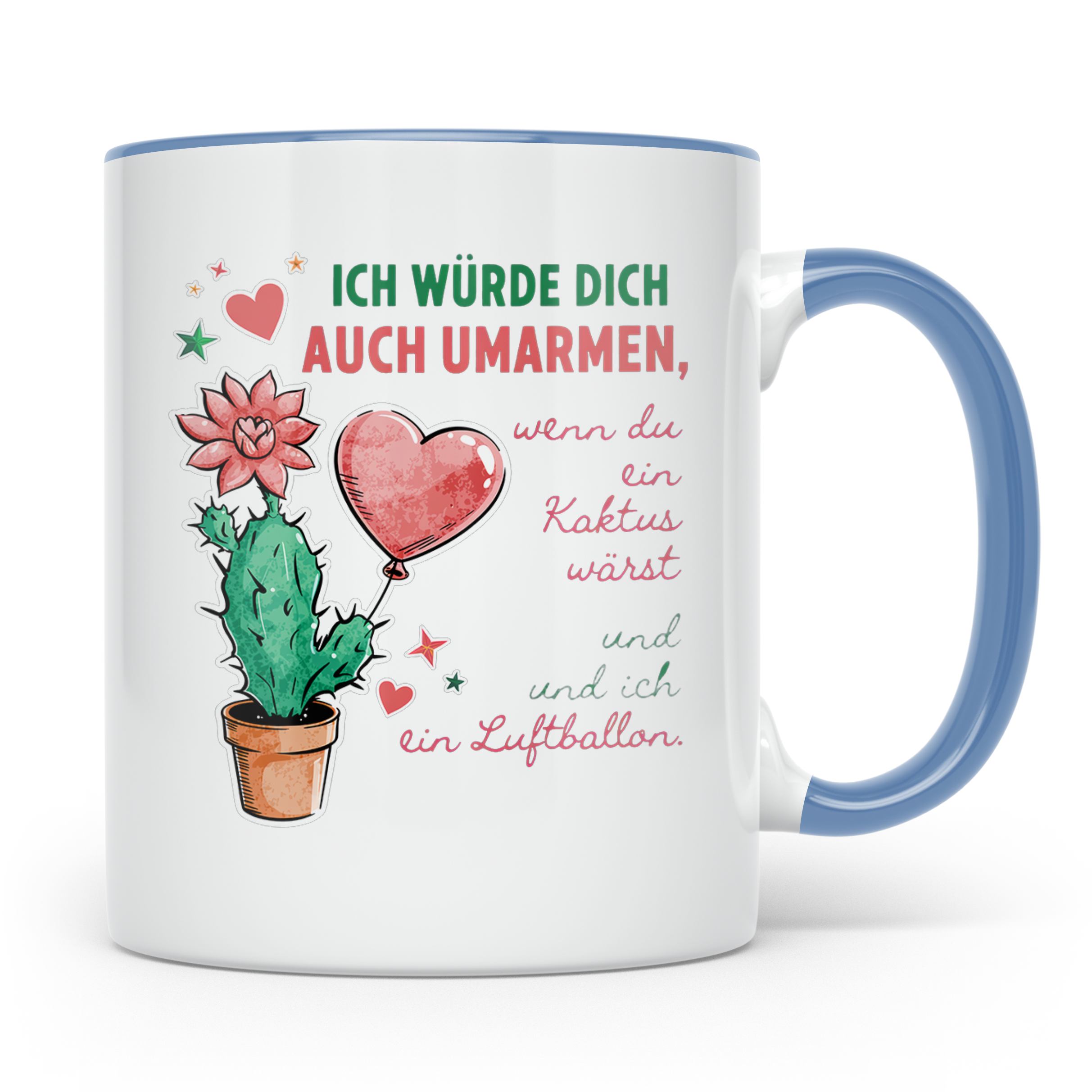Tasse Liebesbeweis Spruch Kaktus & Luftballon | "Ich würde d – Blau [farbe:blau]