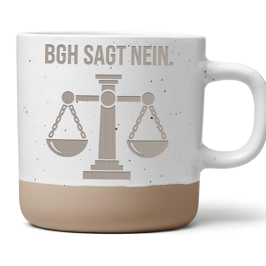 Tasse BGH Sagt Nein Jura Geschenk, Anwalt Becher Keramik, Jurastudium  – Bild 1