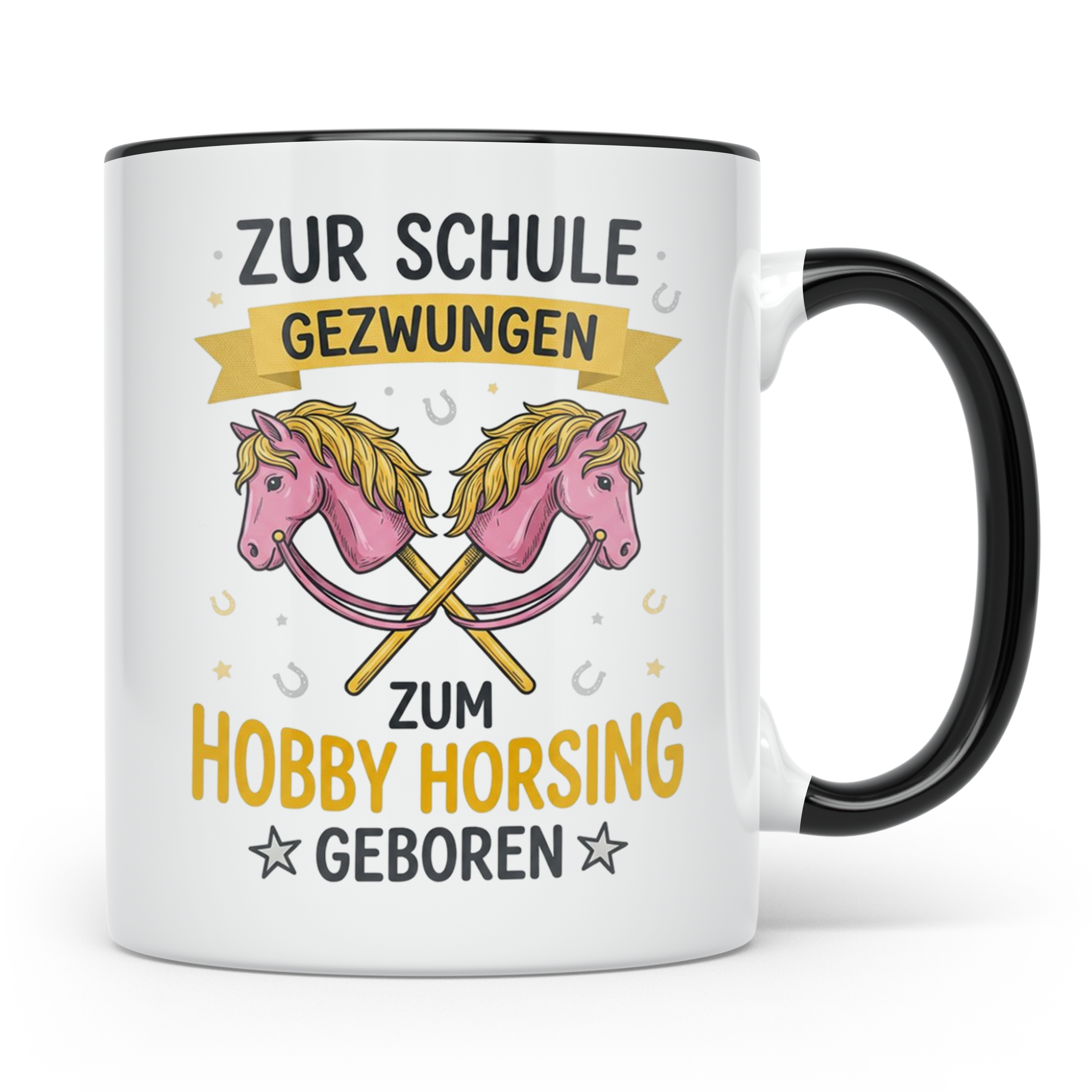 Hobby Horsing Tasse mit Spruch Zur Schule gezwungen. Geschen – Schwarz [farbe:schwarz]