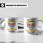 Hobby Horsing Tasse mit Spruch Zur Schule gezwungen. Geschen – Weiß [farbe:weiß]