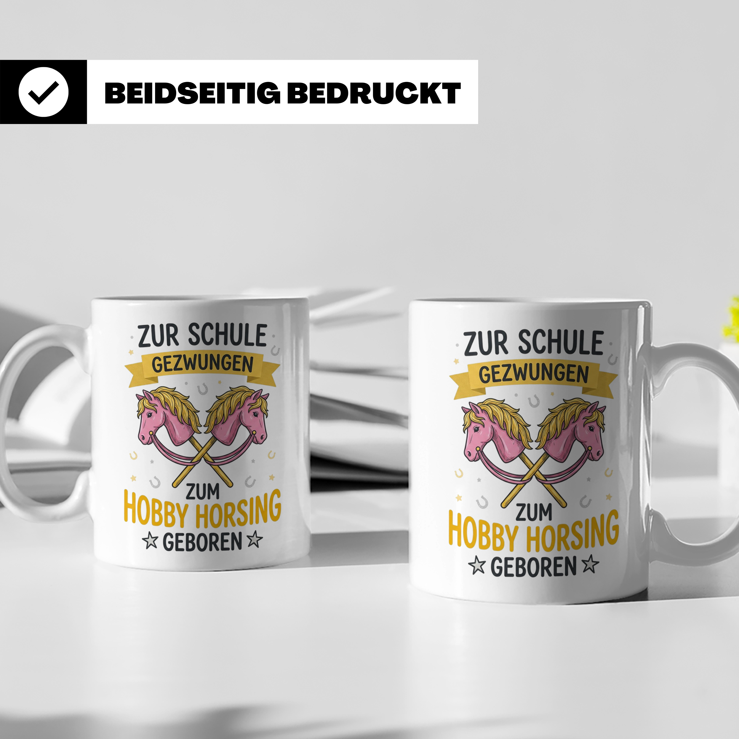 Hobby Horsing Tasse mit Spruch Zur Schule gezwungen. Geschen – Weiß [farbe:weiß]