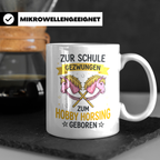 Hobby Horsing Tasse mit Spruch Zur Schule gezwungen. Geschen – Weiß [farbe:weiß]
