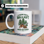 Holzfäller Tasse mit Spruch Wenn der Wald ruft | Kettensäge  – Weiß [farbe:weiß]
