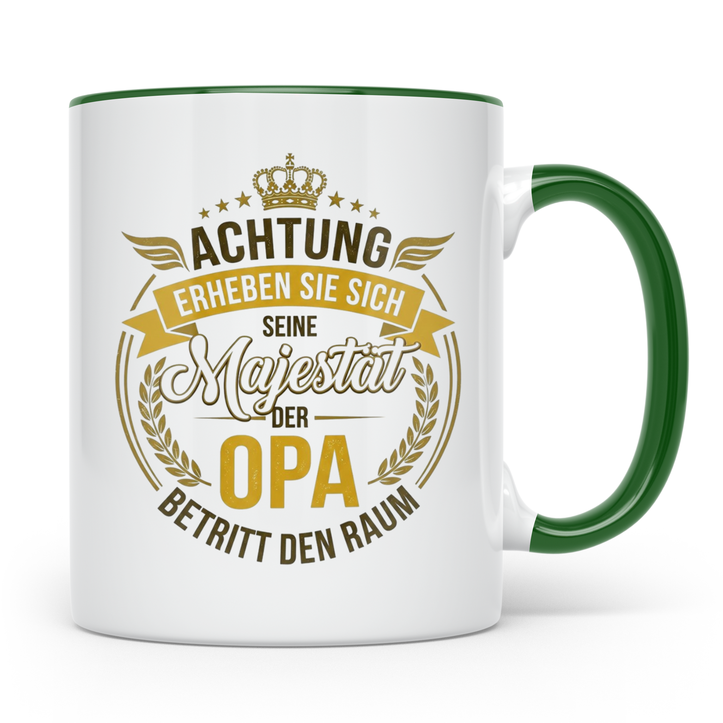 Opa Tasse mit Spruch Seine Majestät der Opa betritt den Raum – Grün [farbe:grün]