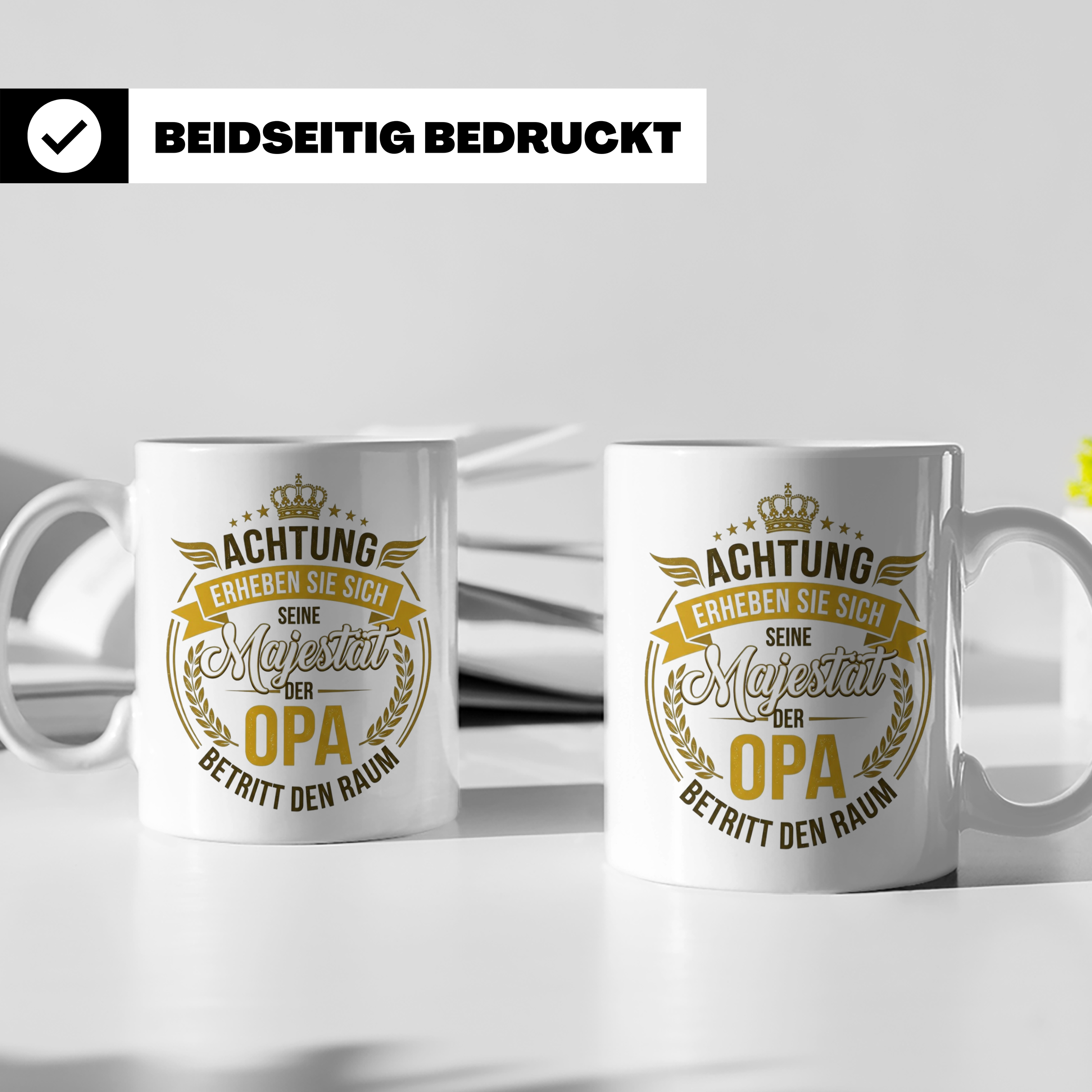 Opa Tasse mit Spruch Seine Majestät der Opa betritt den Raum – Weiß [farbe:weiß]