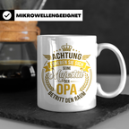 Opa Tasse mit Spruch Seine Majestät der Opa betritt den Raum – Weiß [farbe:weiß]