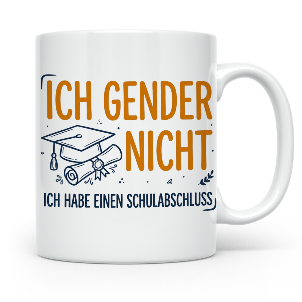 Anti Gender Tasse mit Spruch Ich gender nicht ich habe einen – Weiß [farbe:weiß]