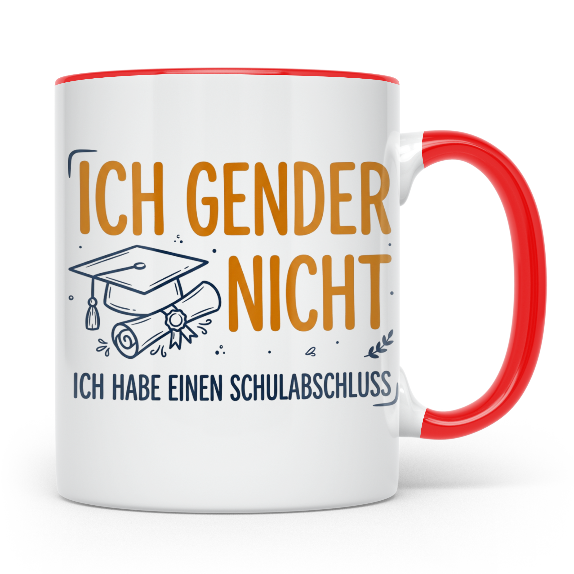 Anti Gender Tasse mit Spruch Ich gender nicht ich habe einen – Rot [farbe:rot]