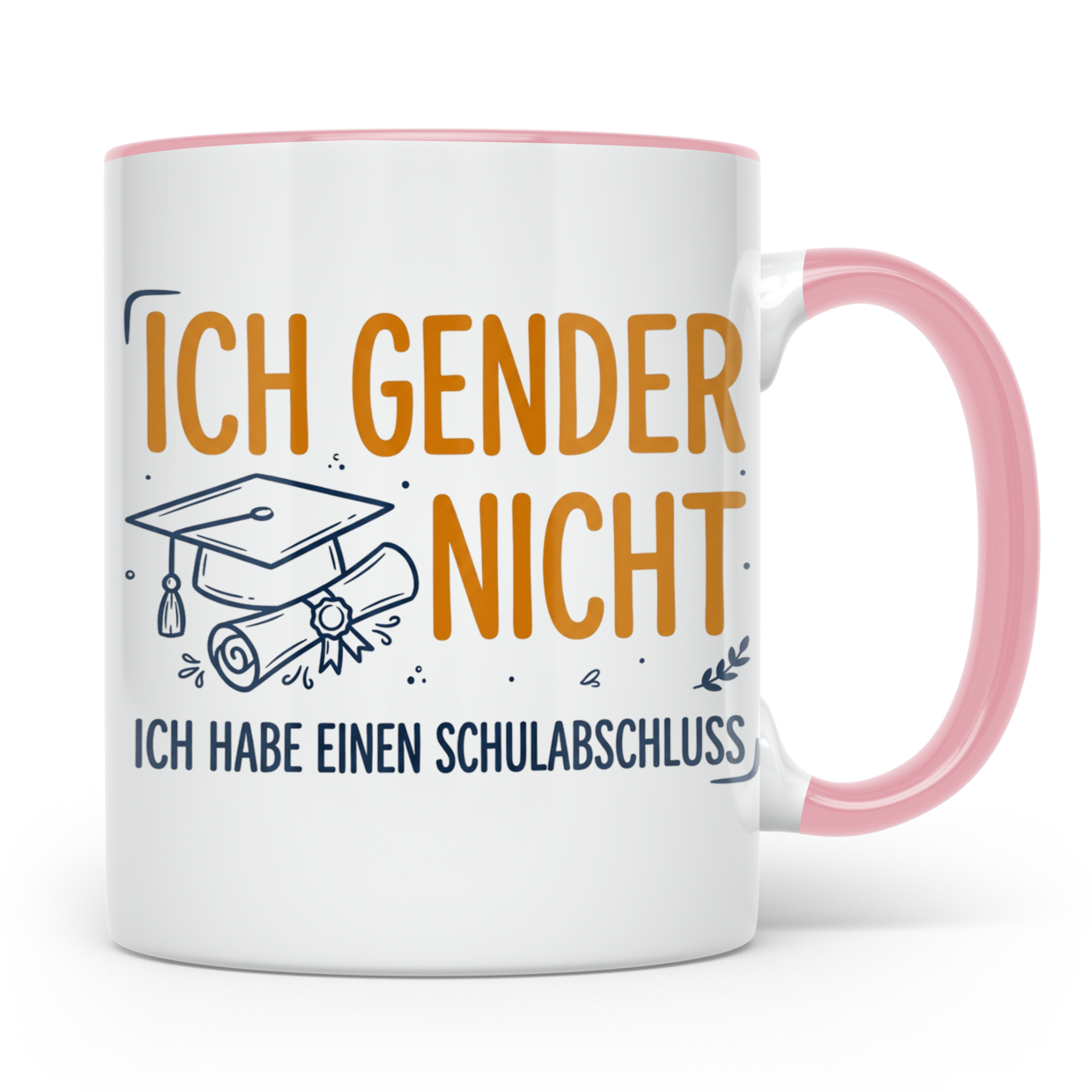 Anti Gender Tasse mit Spruch Ich gender nicht ich habe einen – Rosa [farbe:rosa]