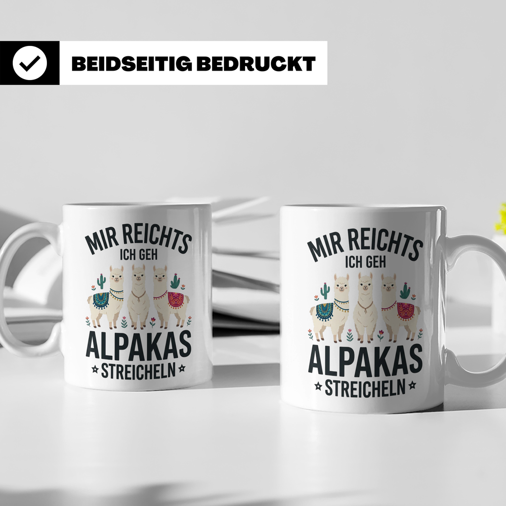 Mir reichts ich geh Alpakas streicheln Tasse. Lustiger Spruc – Weiß [farbe:weiß]