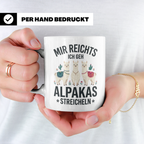 Mir reichts ich geh Alpakas streicheln Tasse. Lustiger Spruc – Weiß [farbe:weiß]