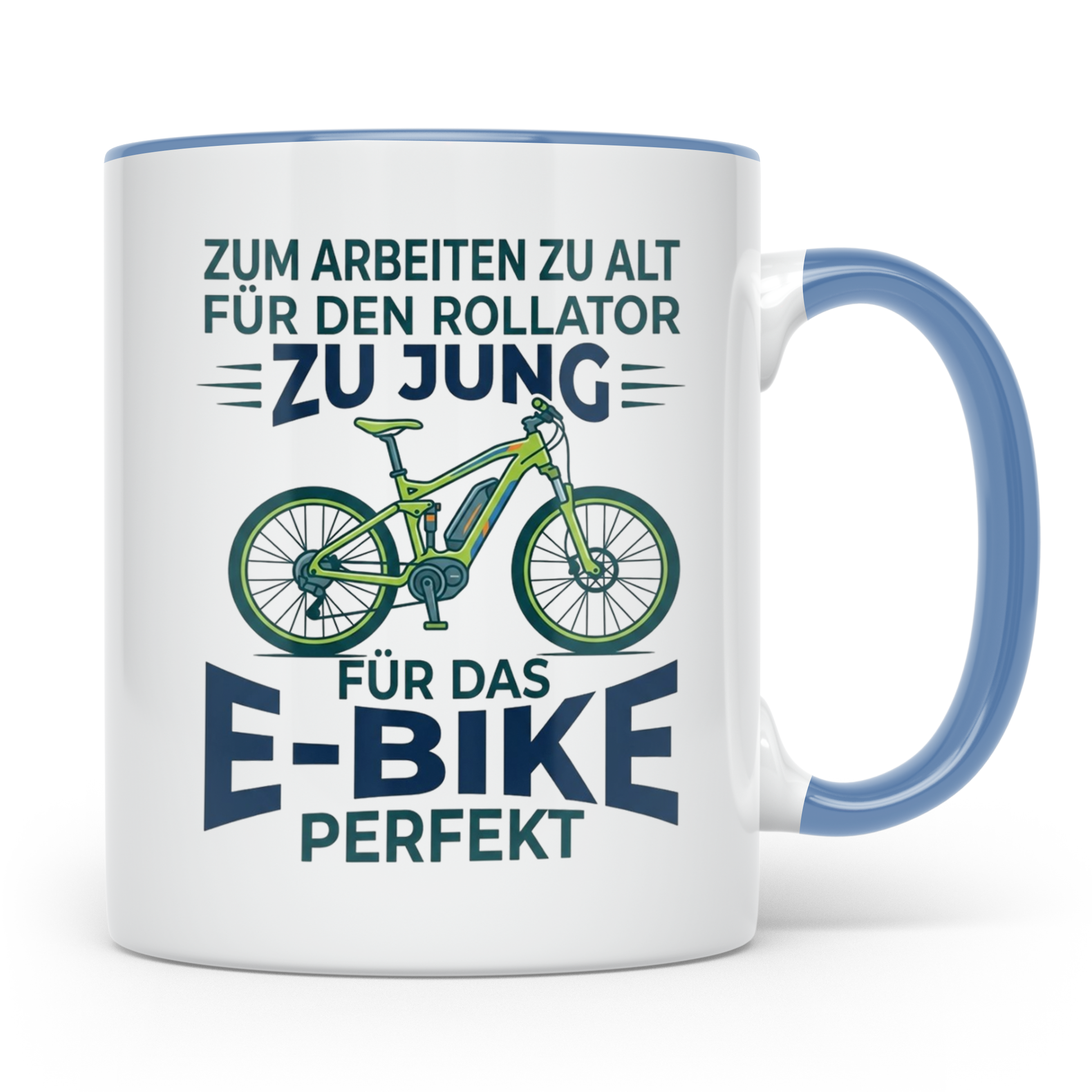 E-Bike Tasse Spruch Zum Arbeiten zu alt, Geschenk Rentner Ra – Blau [farbe:blau]
