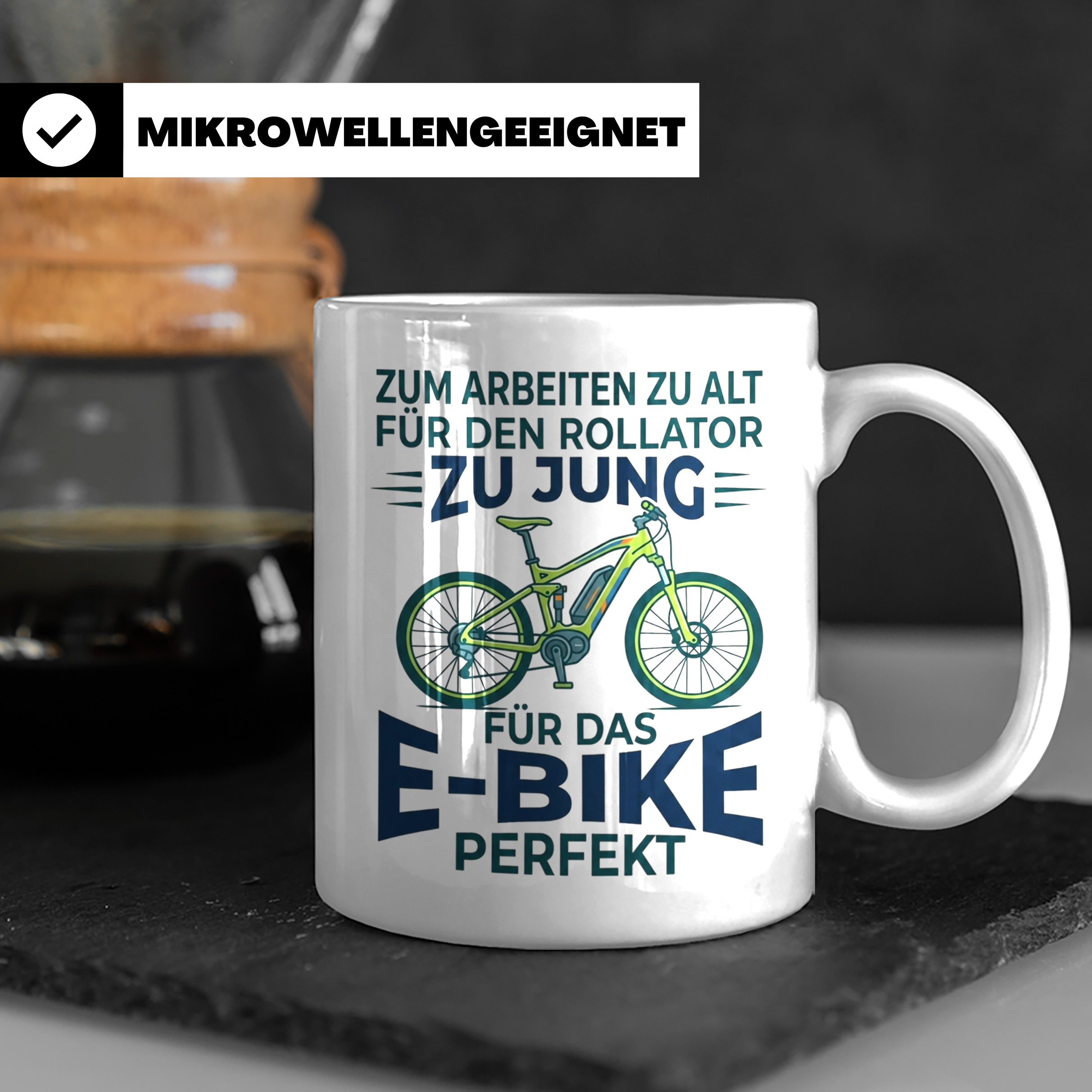 E-Bike Tasse Spruch Zum Arbeiten zu alt, Geschenk Rentner Ra – Weiß [farbe:weiß]
