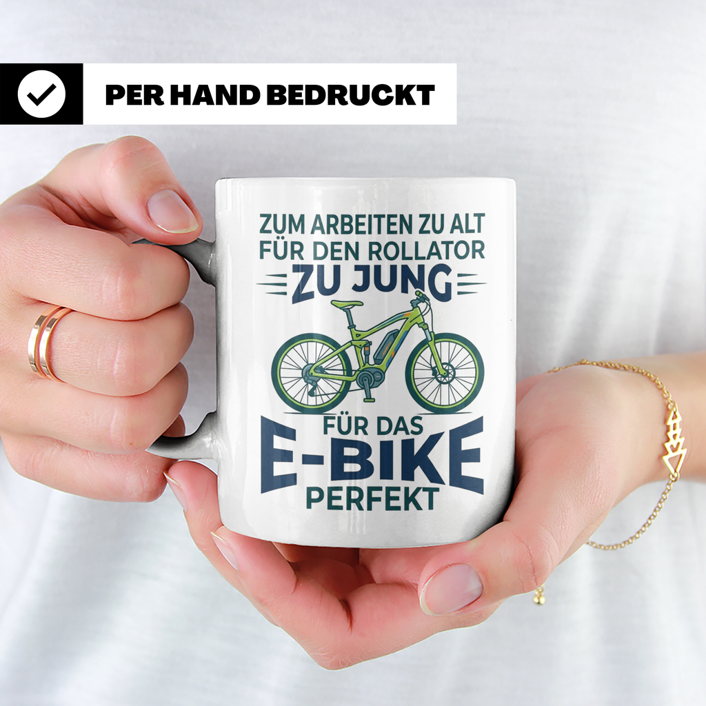 E-Bike Tasse Spruch Zum Arbeiten zu alt, Geschenk Rentner Ra – Weiß [farbe:weiß]