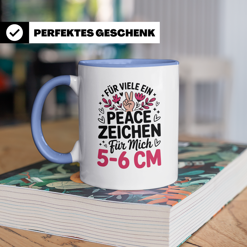 Peace Zeichen für Mich 5-6 CM | Kaffeetasse Therapie Humor