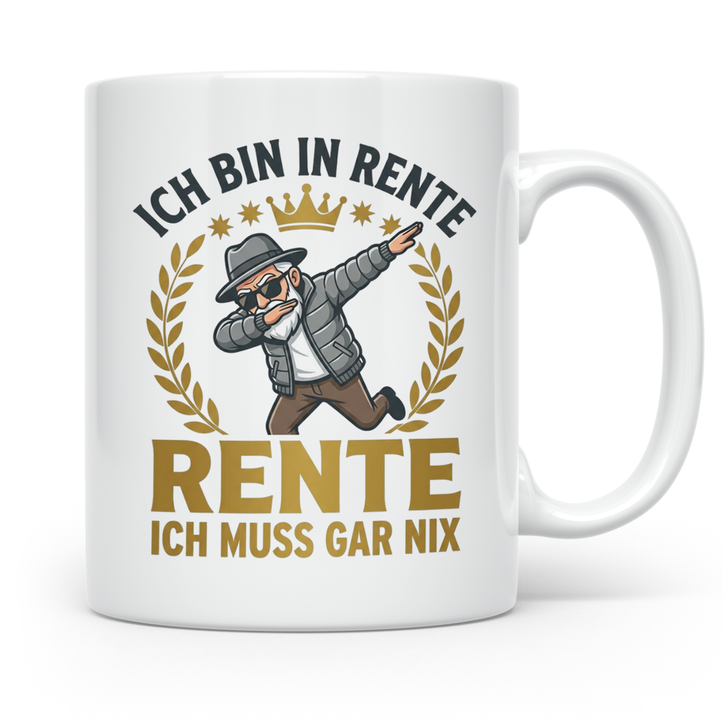 Rentner Tasse mit Spruch Ich bin in Rente ich muss gar nix,  – Weiß [farbe:weiß]