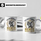 Rentner Tasse mit Spruch Ich bin in Rente ich muss gar nix,  – Weiß [farbe:weiß]