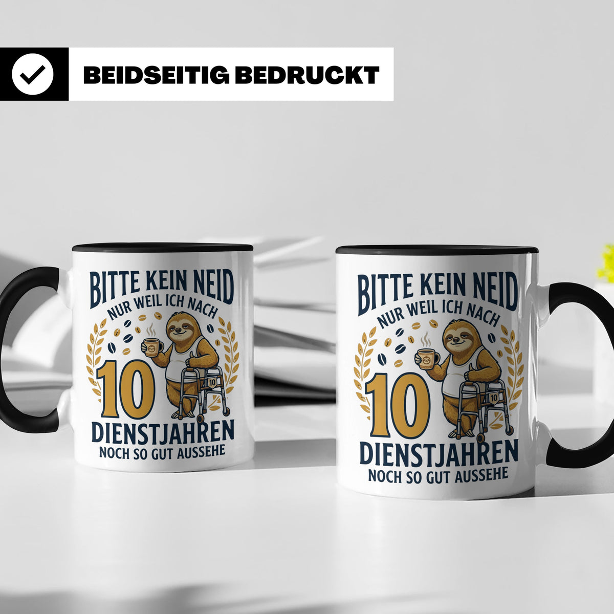10 Jahre Dienstjubiläum Tasse Faultier Spruch für Kollegen l – Schwarz [farbe:schwarz]