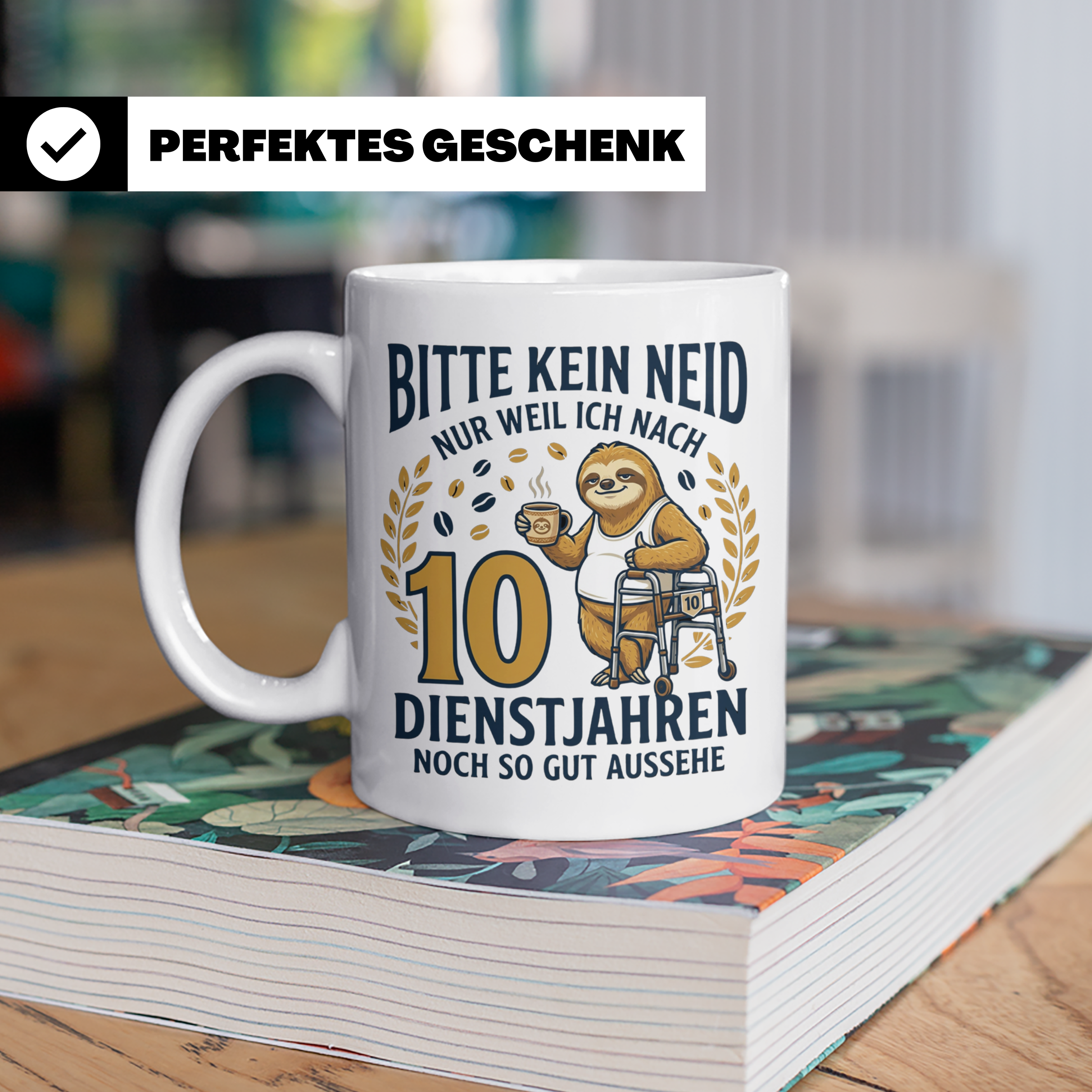 10 Jahre Dienstjubiläum Tasse Faultier Spruch für Kollegen l – Weiß [farbe:weiß]