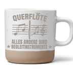 Tasse Querflöte Alles andere sind Begleitinstrumente Geschenk Flötist  – Bild 1