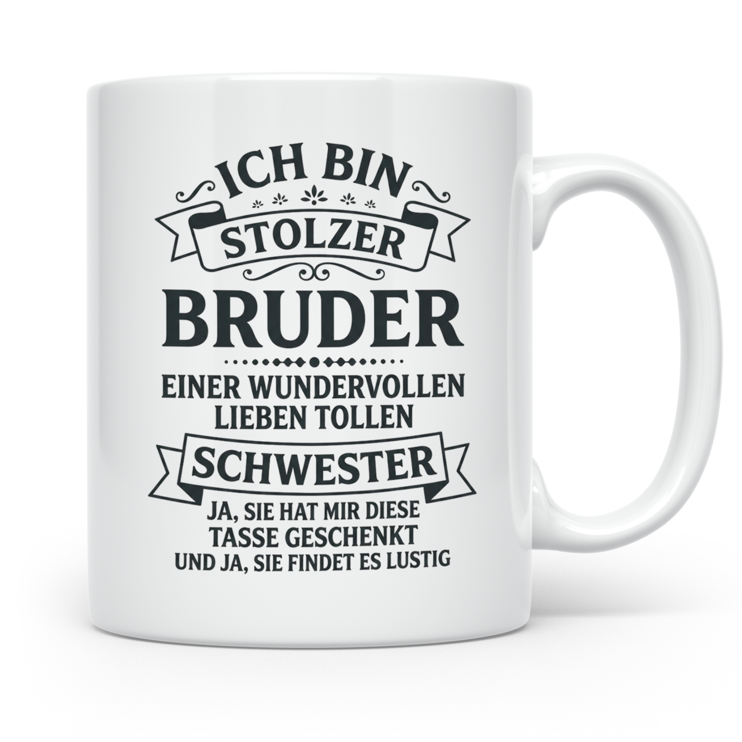 Stolzer Bruder Tasse Geschenk von Schwester mit lustigem Spr – Weiß [farbe:weiß]