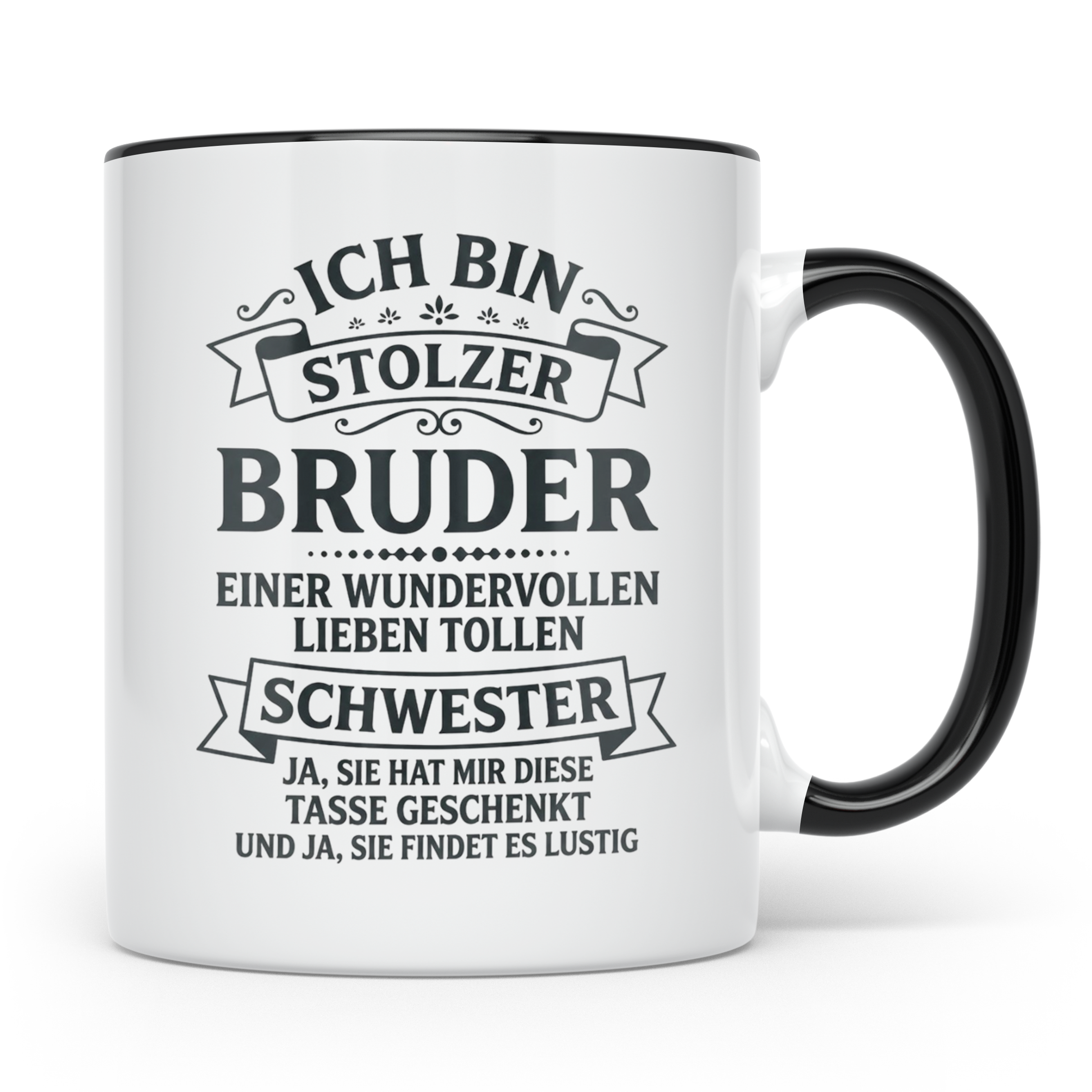 Stolzer Bruder Tasse Geschenk von Schwester mit lustigem Spr – Schwarz [farbe:schwarz]