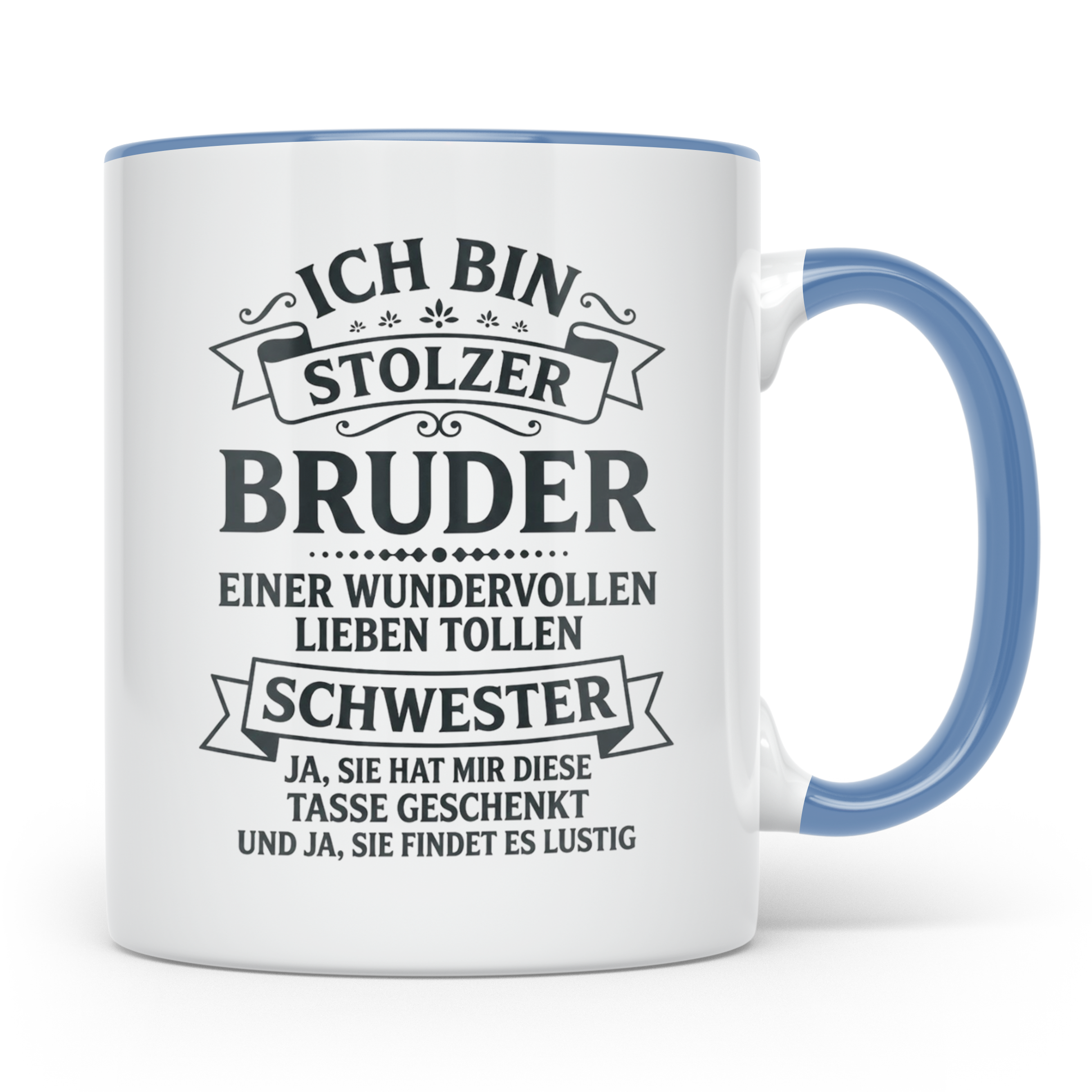 Stolzer Bruder Tasse Geschenk von Schwester mit lustigem Spr – Blau [farbe:blau]