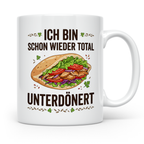 Döner Tasse Unterdönert lustiger Spruch Kebab | Geschenk für – Weiß [farbe:weiß]