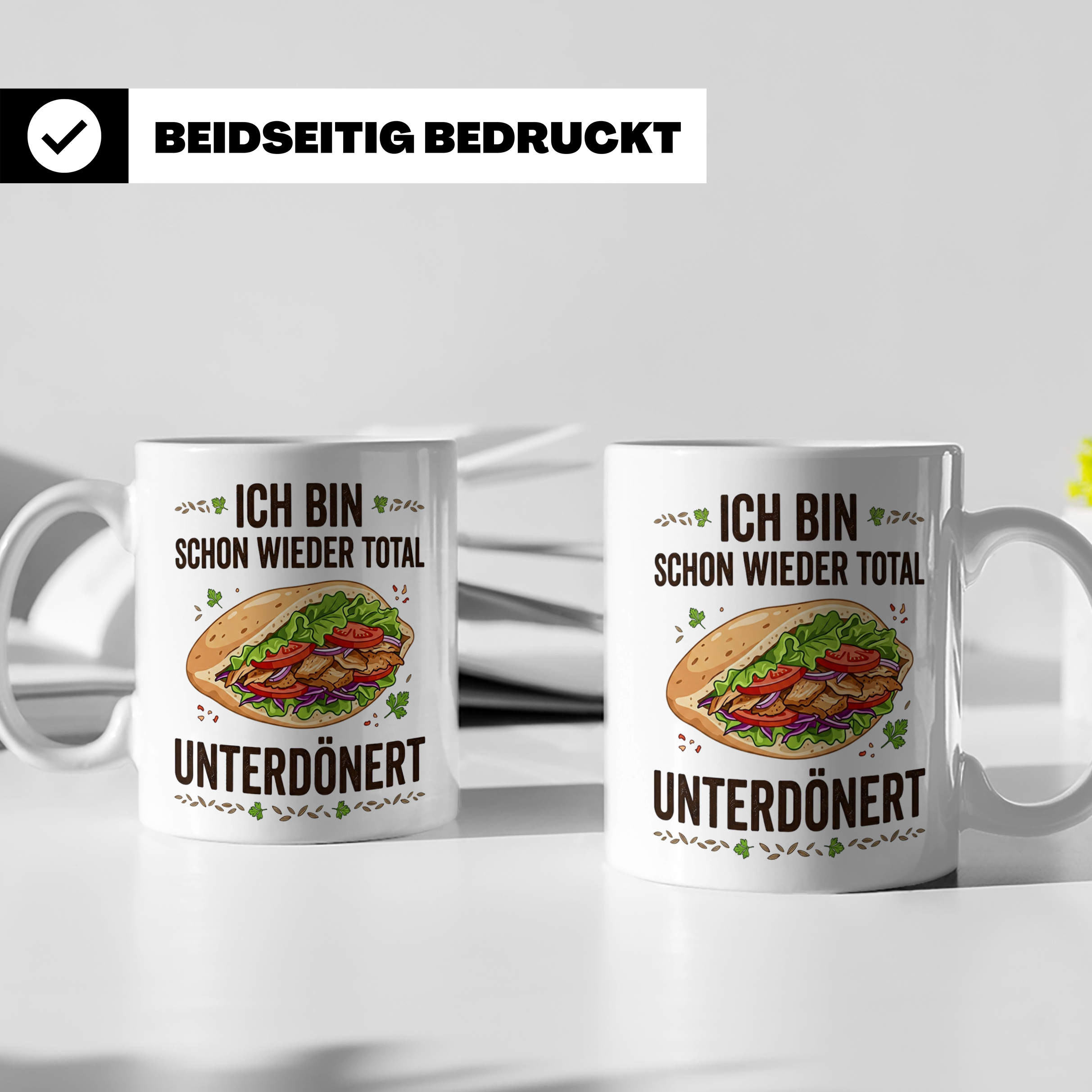 Döner Tasse Unterdönert lustiger Spruch Kebab | Geschenk für – Weiß [farbe:weiß]
