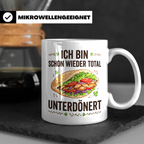 Döner Tasse Unterdönert lustiger Spruch Kebab | Geschenk für – Weiß [farbe:weiß]