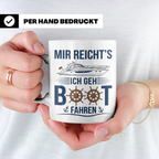 Boot fahren Tasse Mir reicht's, Geschenk Bootsbesitzer Skipp – Weiß [farbe:weiß]