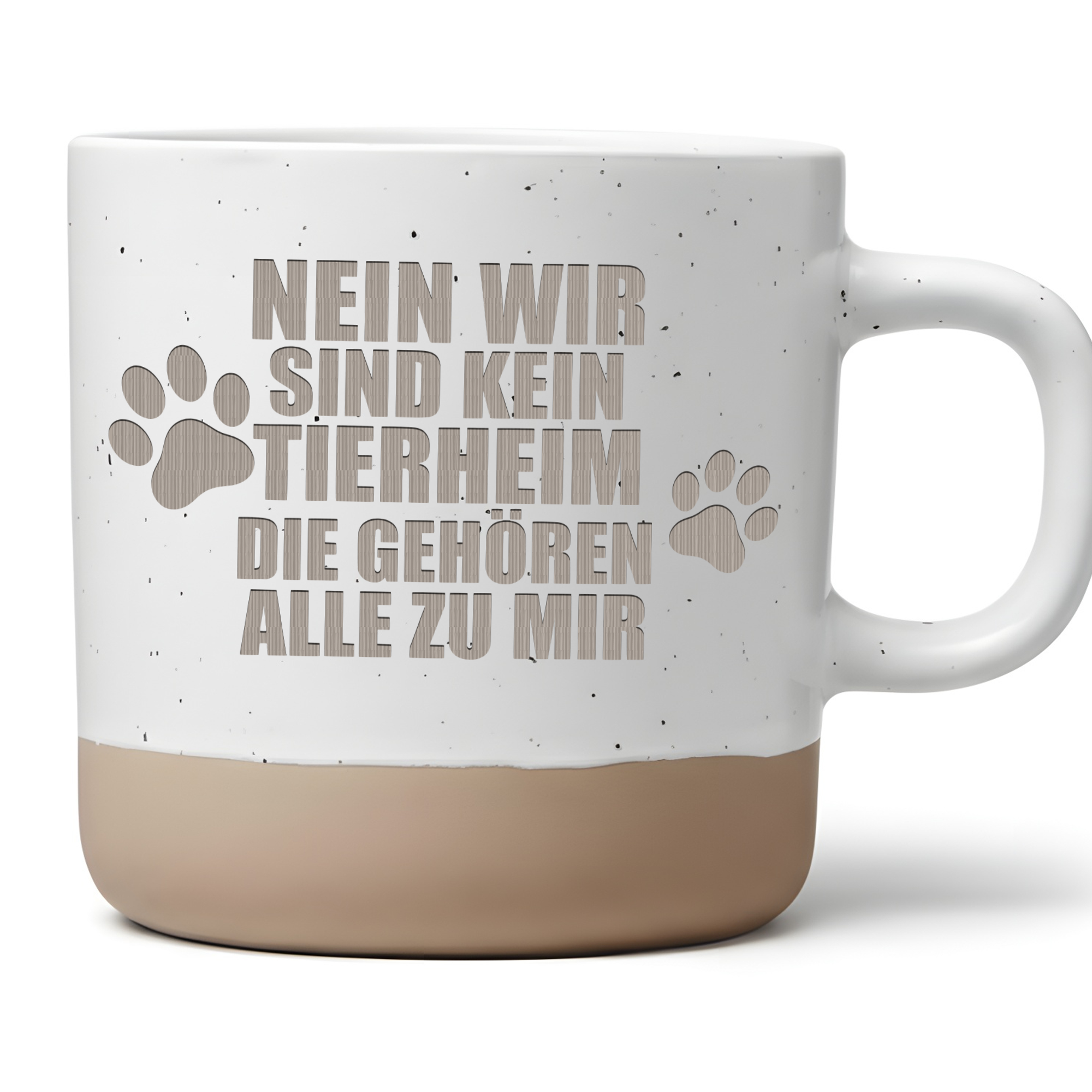 Tasse Nein wir sind kein Tierheim Geschenk Tierliebhaber Becher Kaffee – Bild 1