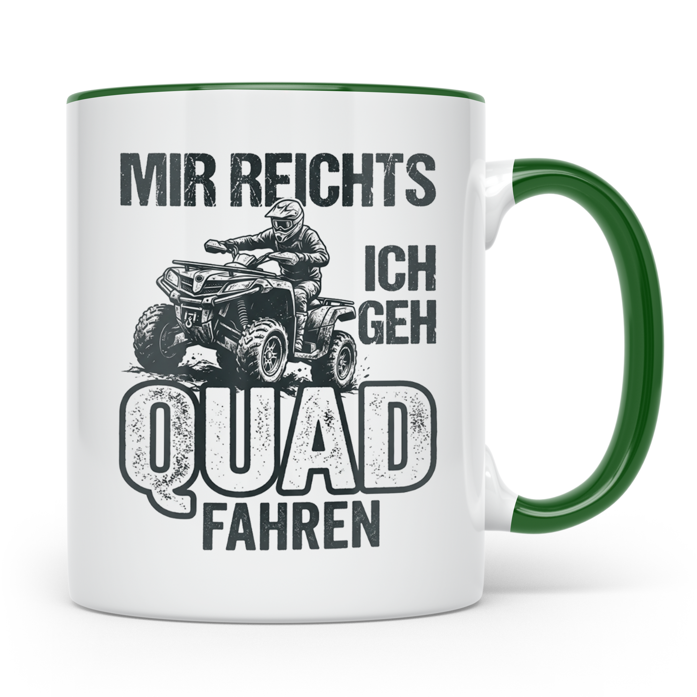 Quad Fahrer Tasse mit Spruch Mir reichts ich geh Quad fahren – Grün [farbe:grün]