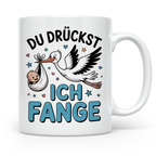 Hebamme Geschenkidee - Du Drückst Ich Fange | Lustige Geburtshelferin Spruch für Team Hebammen
