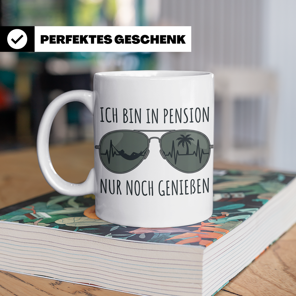 Pension Tasse mit Spruch Ich bin in Pension nur noch genieße – Weiß [farbe:weiß]