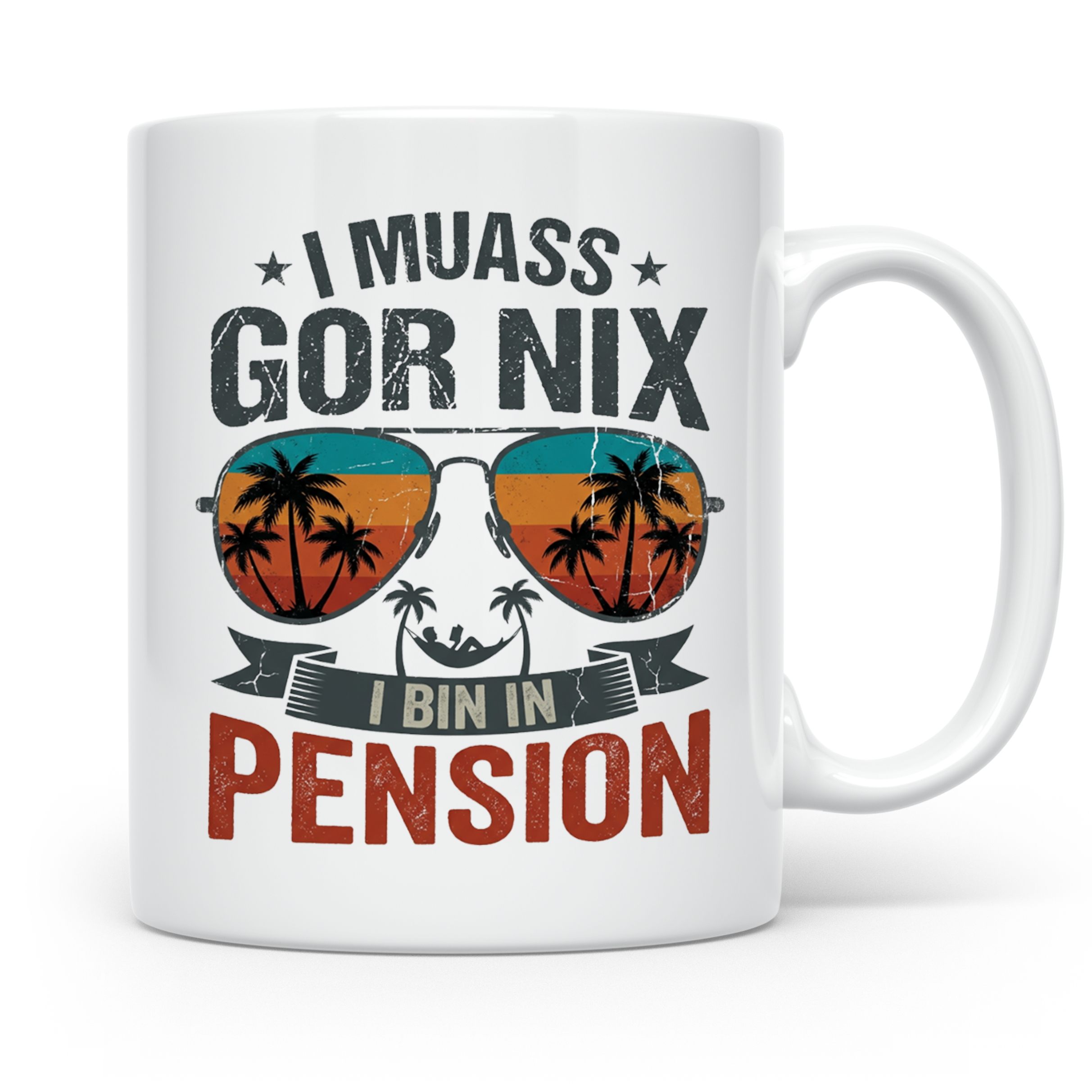 Rentner Tasse I muass gor nix i bin in Pension lustiger Spru – Weiß [farbe:weiß]