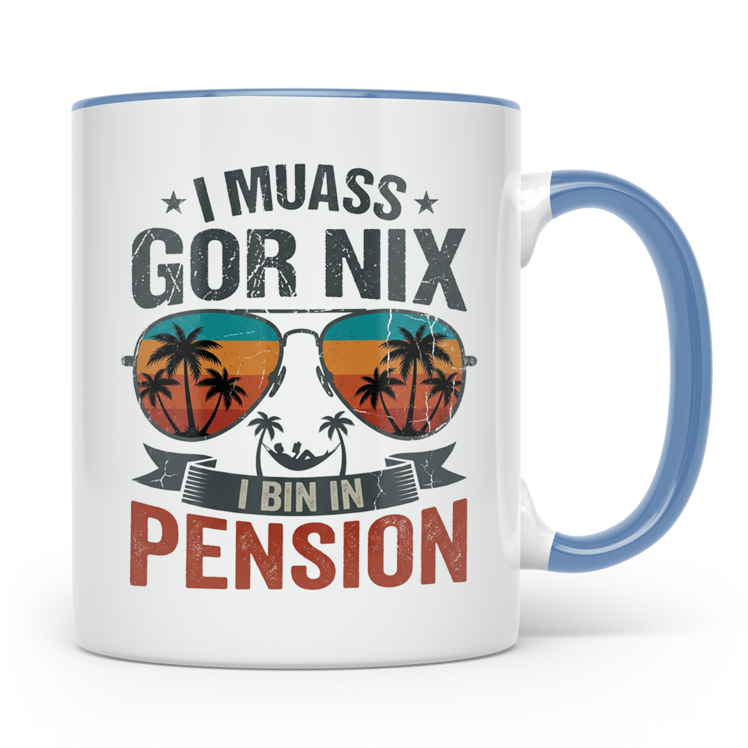 Rentner Tasse I muass gor nix i bin in Pension lustiger Spru – Blau [farbe:blau]