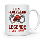 Feuerwehr Rente Tasse Diese Legende ist in Rente Geschenk Fe – Weiß [farbe:weiß]