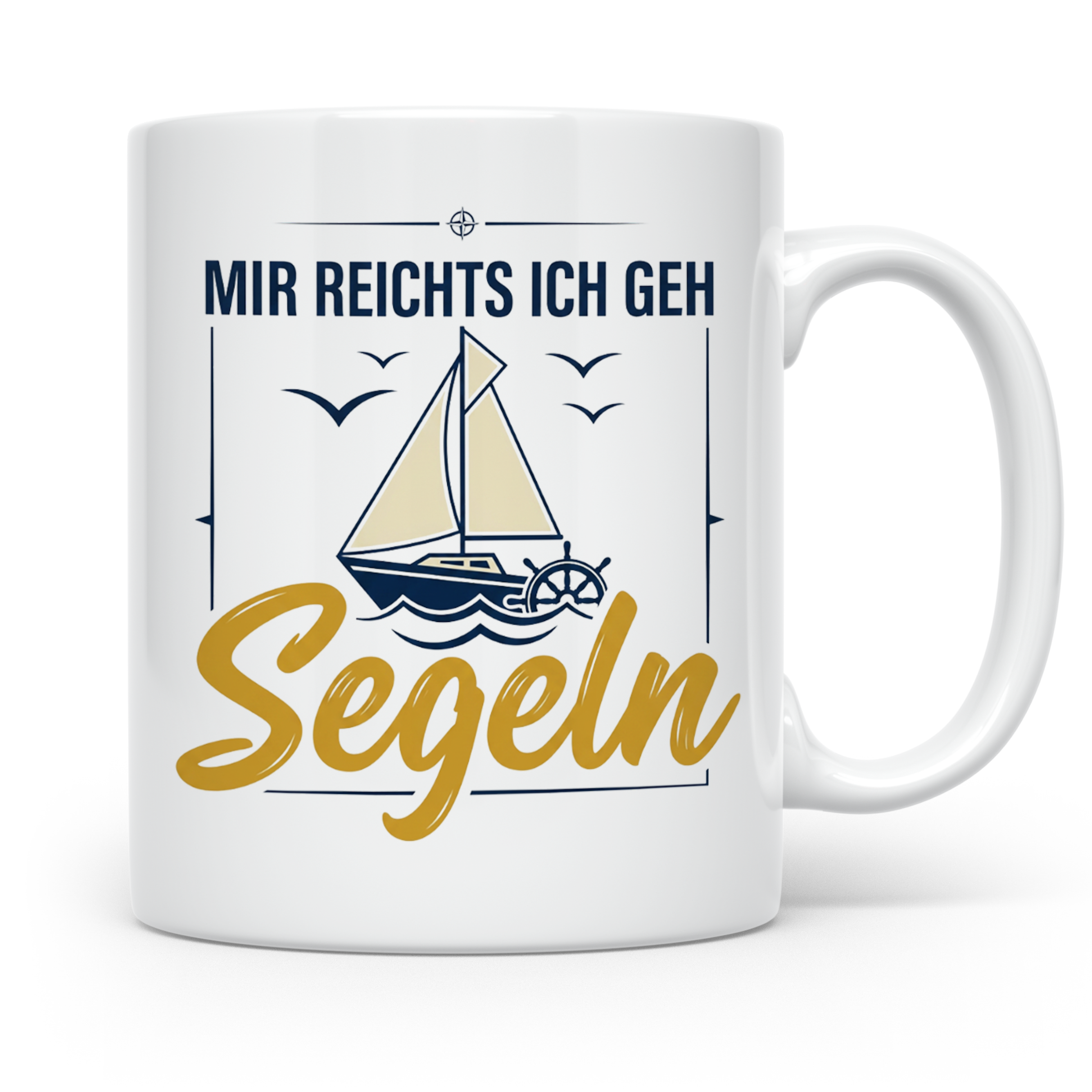 Segeln Tasse mit Spruch Mir reichts ich geh Segeln | Maritim – Weiß [farbe:weiß]