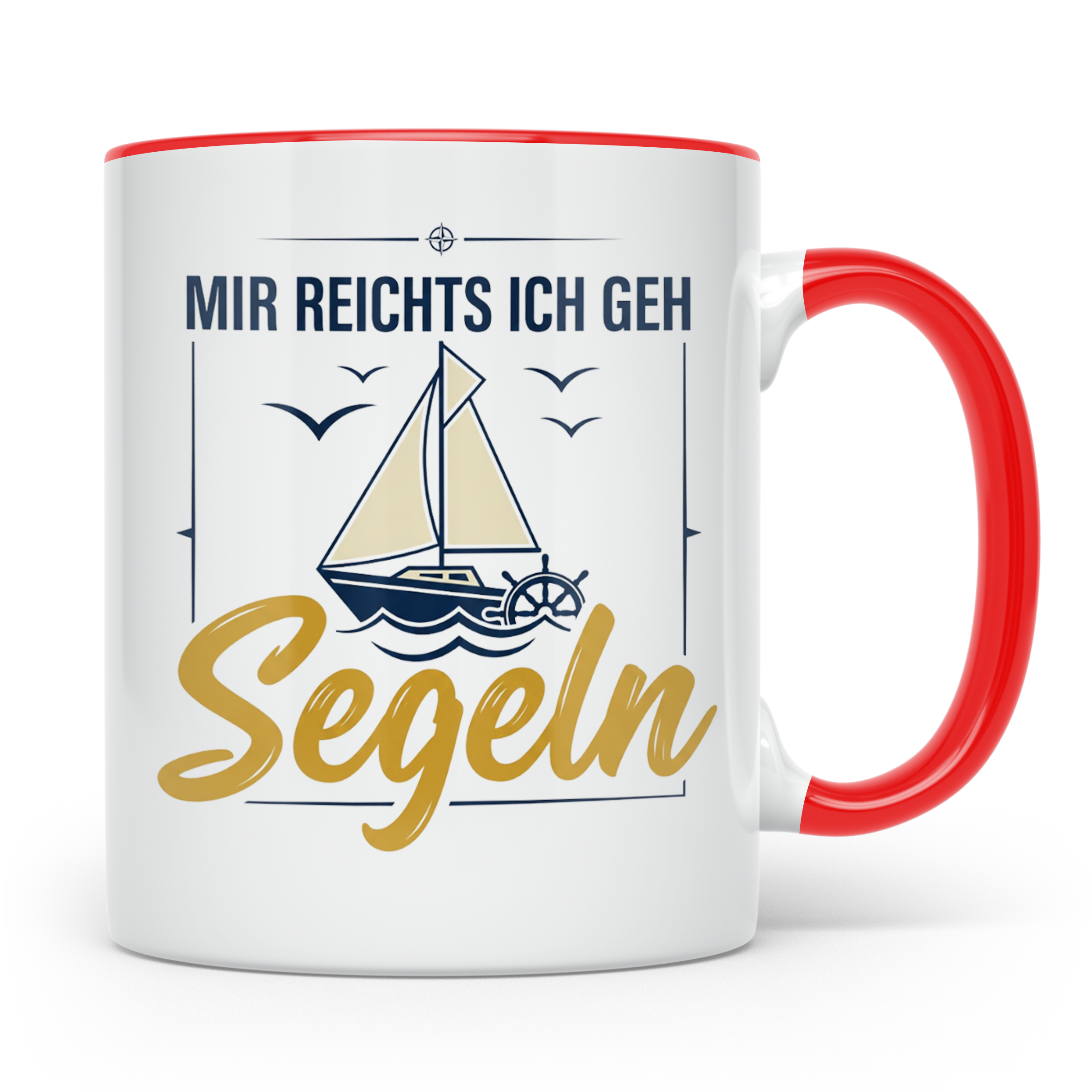 Segeln Tasse mit Spruch Mir reichts ich geh Segeln | Maritim – Rot [farbe:rot]