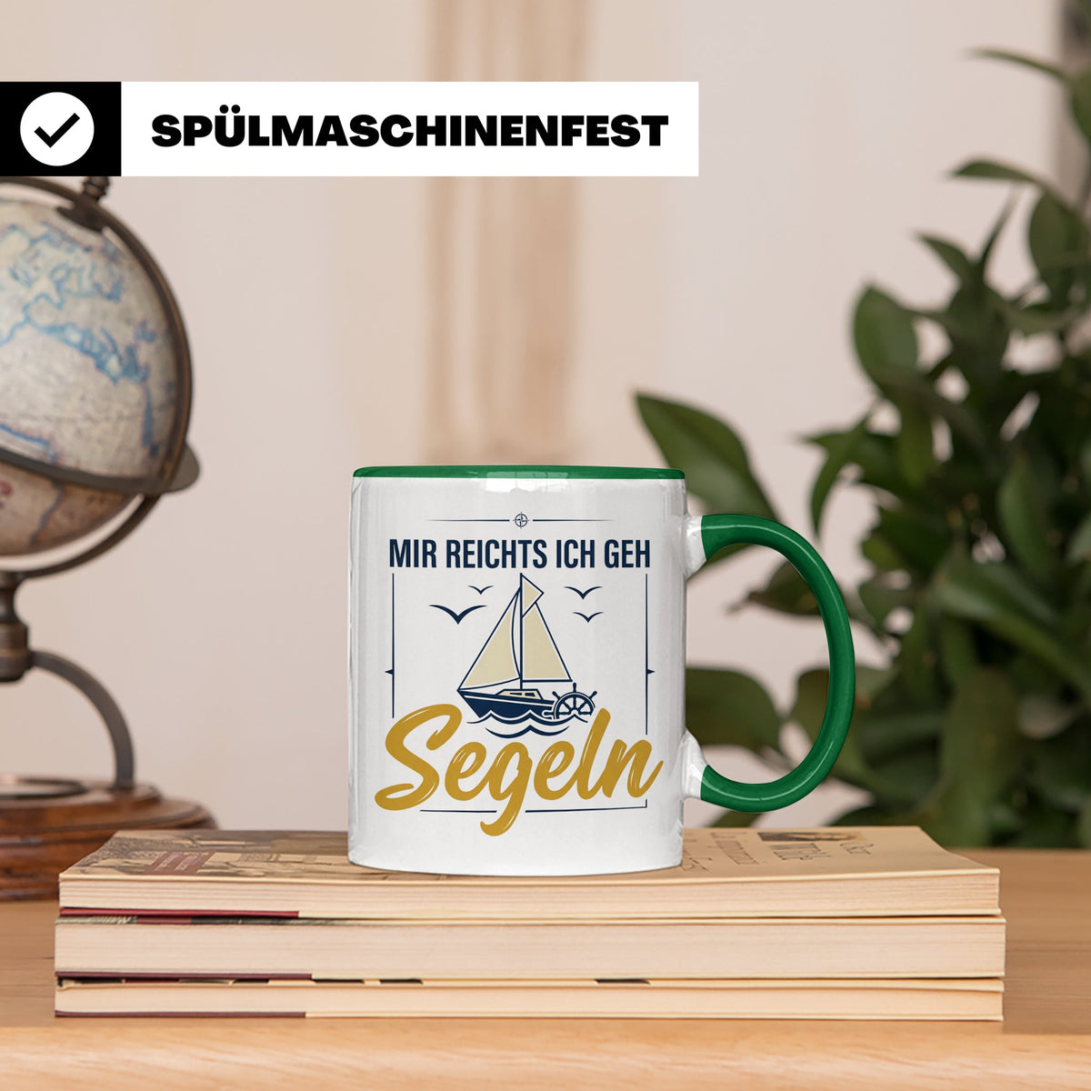 Segeln Tasse mit Spruch Mir reichts ich geh Segeln | Maritim – Grün [farbe:grün]