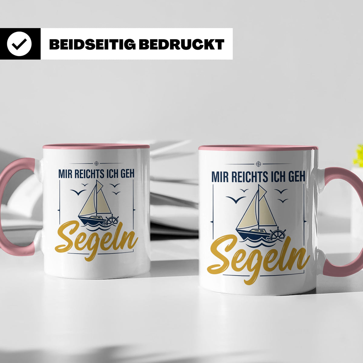 Segeln Tasse mit Spruch Mir reichts ich geh Segeln | Maritim – Rosa [farbe:rosa]