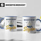 Segeln Tasse mit Spruch Mir reichts ich geh Segeln | Maritim – Blau [farbe:blau]