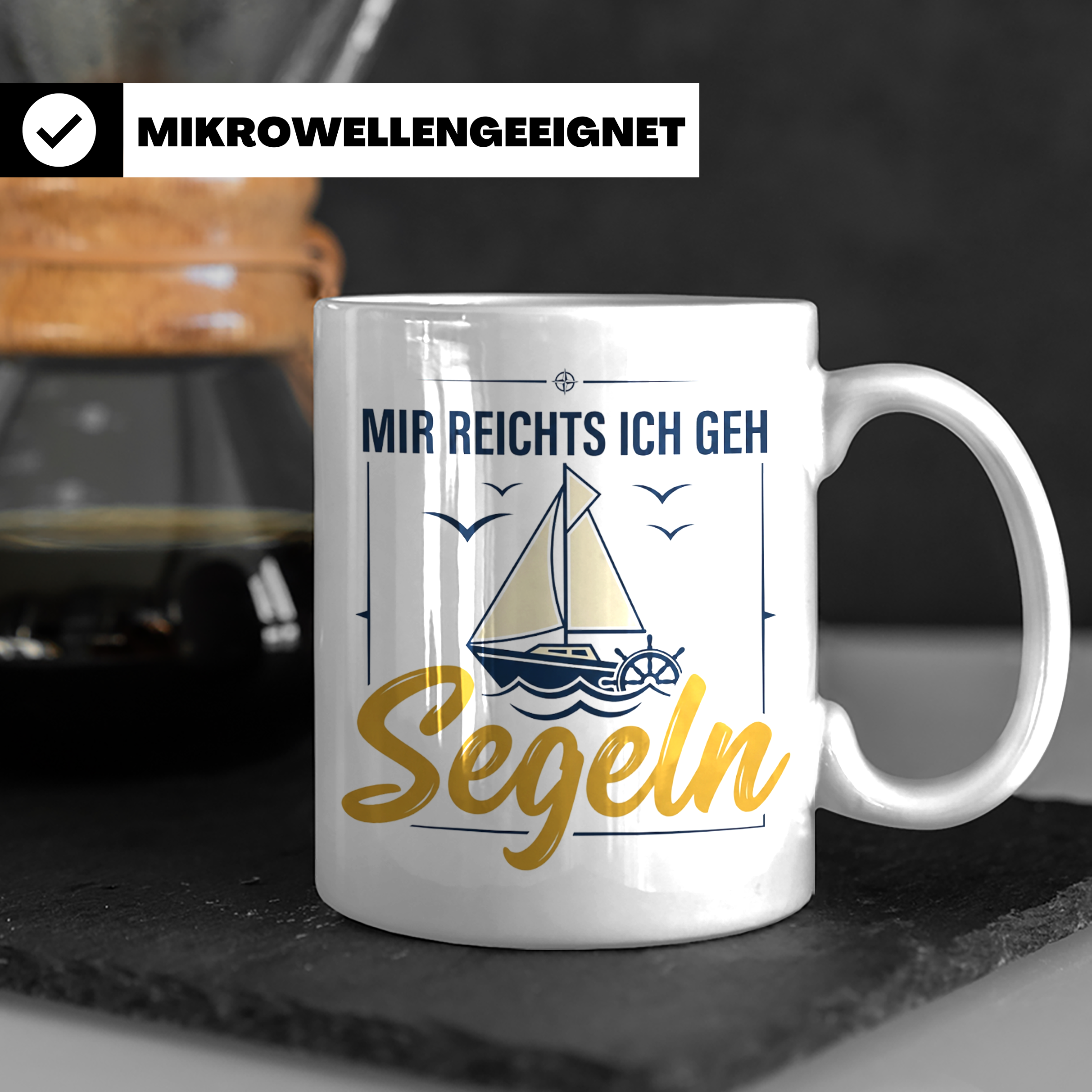 Segeln Tasse mit Spruch Mir reichts ich geh Segeln | Maritim – Weiß [farbe:weiß]