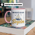 Segeln Tasse mit Spruch Mir reichts ich geh Segeln | Maritim – Rosa [farbe:rosa]