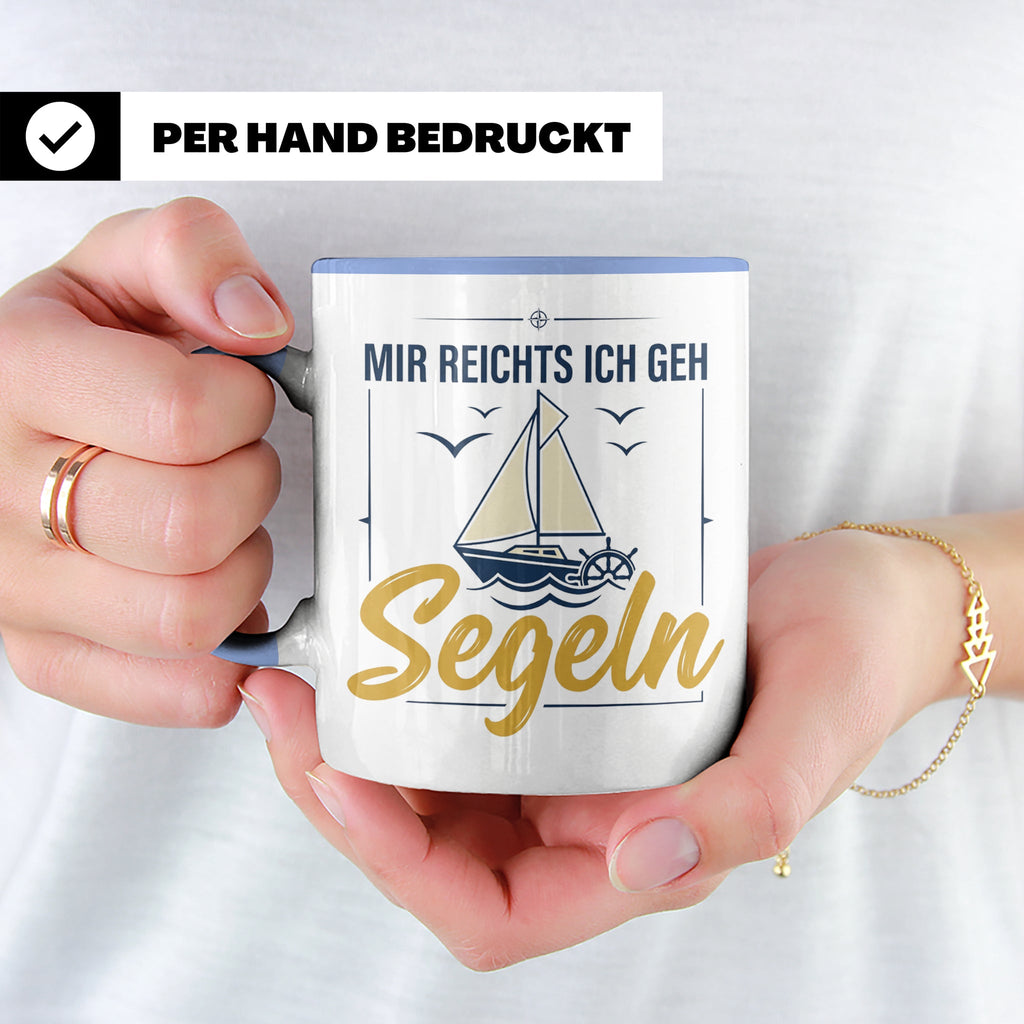 Segeln Tasse mit Spruch Mir reichts ich geh Segeln | Maritim – Blau [farbe:blau]