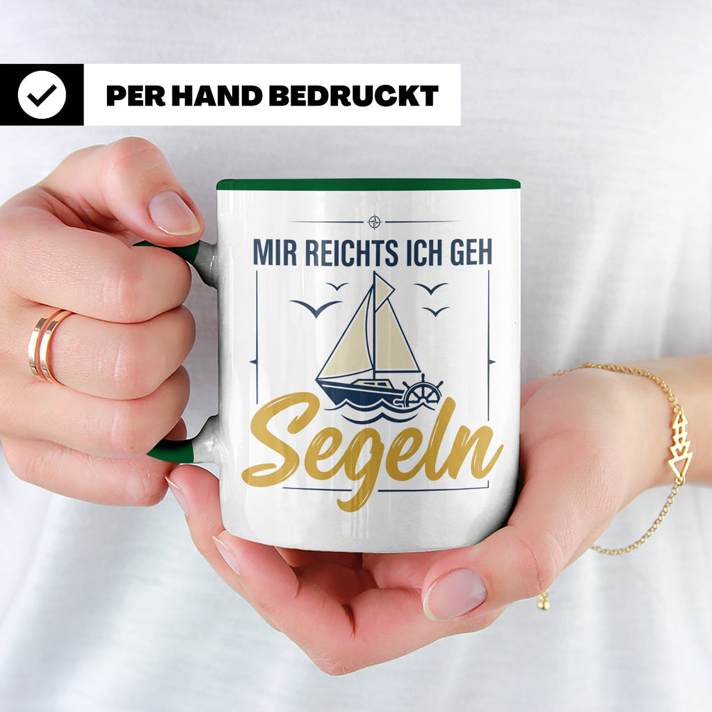 Segeln Tasse mit Spruch Mir reichts ich geh Segeln | Maritim – Grün [farbe:grün]